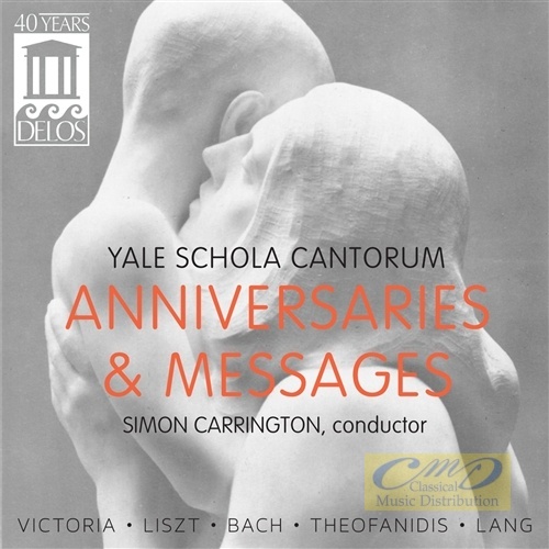 Anniversaries & Messages - Victoria, Liszt, Bach, Theofanidis, Lang